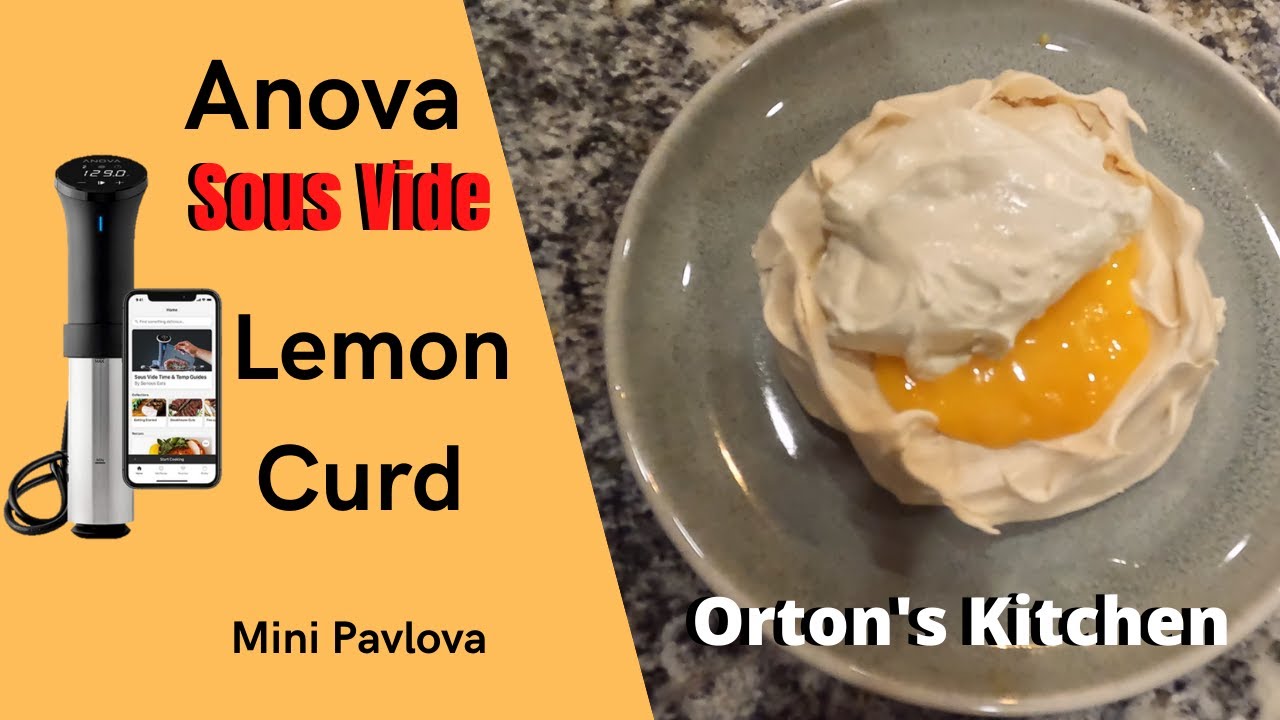Anova Sous Vide Lemon Curd