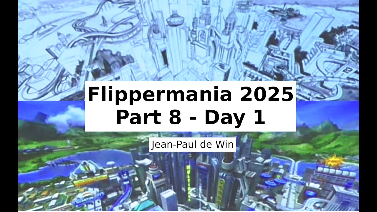 #0316 Flippermaina 2025 – Часть 8 – День 1: Жан-Поль де Вин