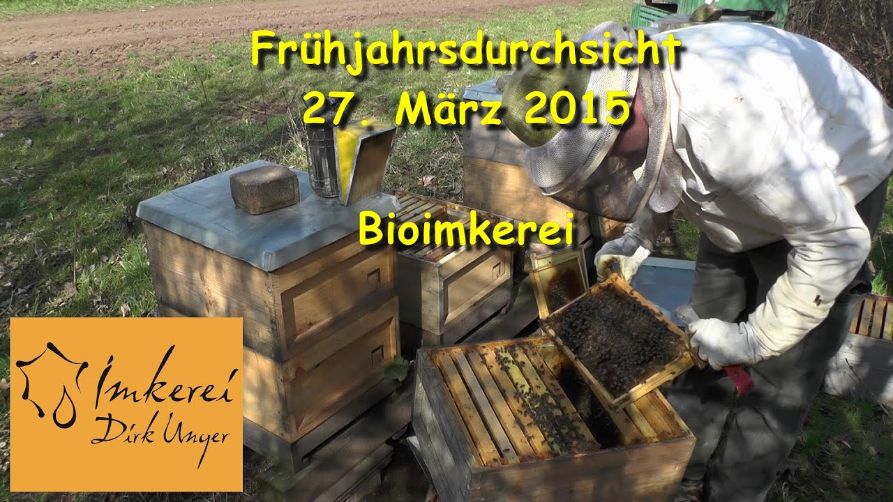 Frühjahrsdurchsicht Bioimkerei - 27.März 2015