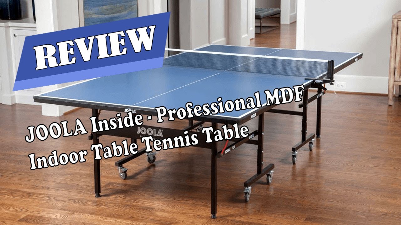 JOOLA Inside - Professional MDF Indoor Table Tennis Table - Assembly Instructions and Review 2020