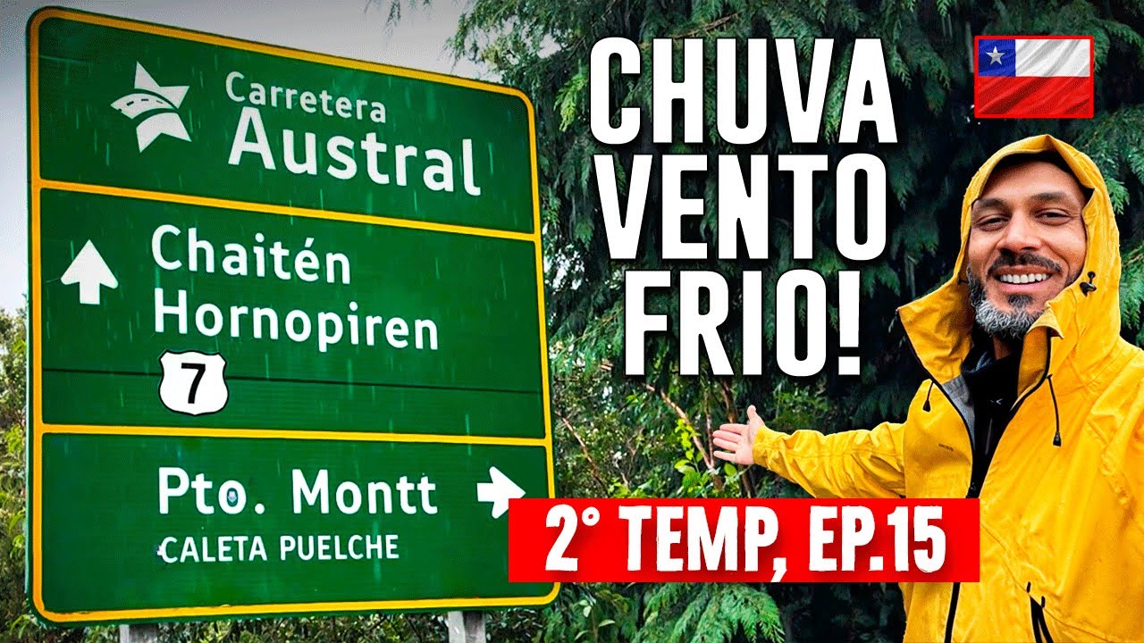 CHEGUEI NA CARRETERA AUSTRAL, RUTA 7 E A CIDADE DE HORNOPIRÉN - CICLOVIAGEM