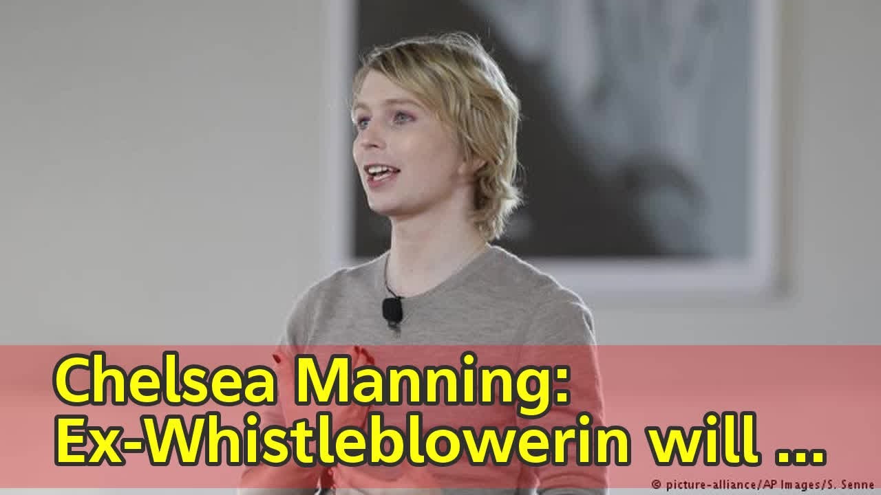 Chelsea Manning: Ex-Whistleblowerin will f&uuml;r US-Senat kandidieren