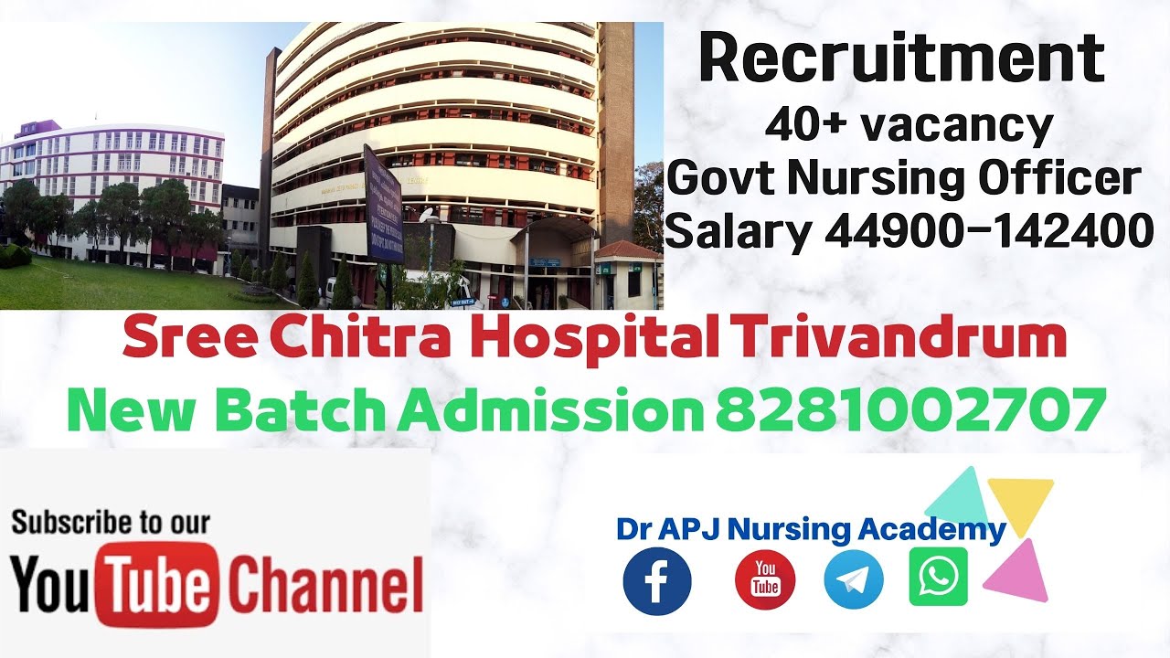 SCTIMST Nursing Officer Vacancy 2022 (40++Vacancy)