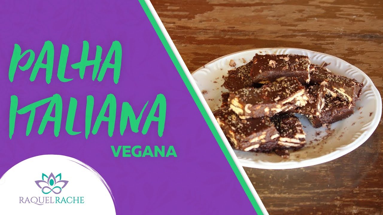 Palha Italiana da Doce Vegana | Melhor do Mundo | Sobremesa Vegana