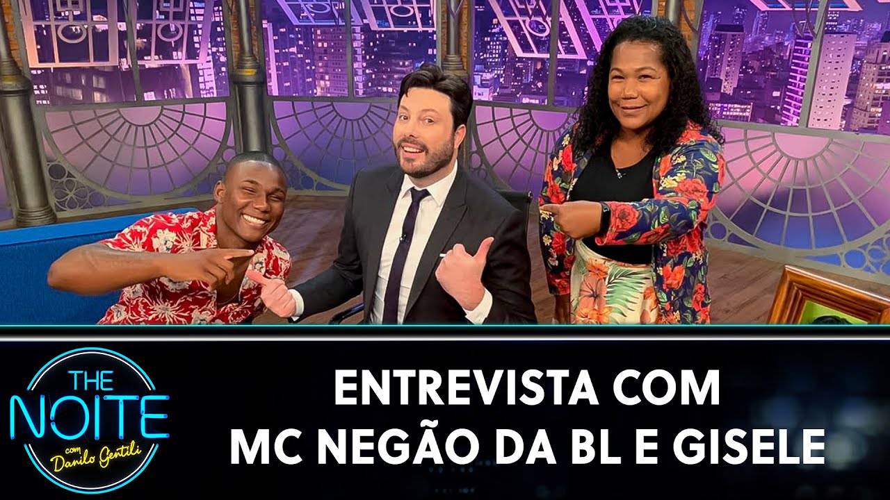 Entrevista com Mc Negão da BL e Gisele | The Noite (06/08/20)