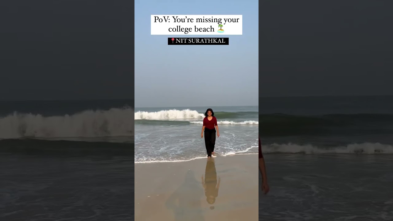 You’re missing NITK beach 