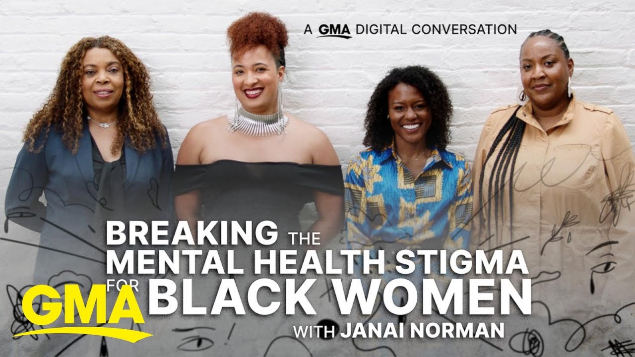 A 'GMA' Digital Conversation: Breaking the Mental Health Stigma for Black Women l GMA