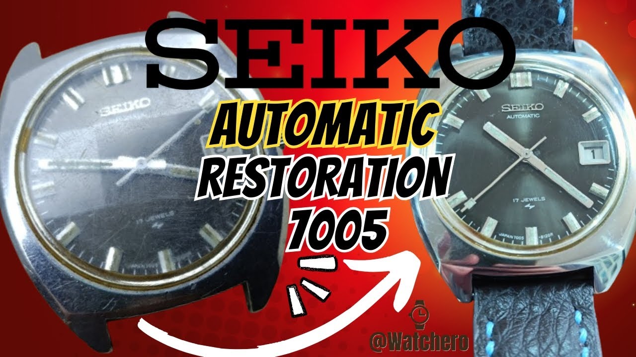 ⌚ SEIKO Automatic Full Restoration - 7005