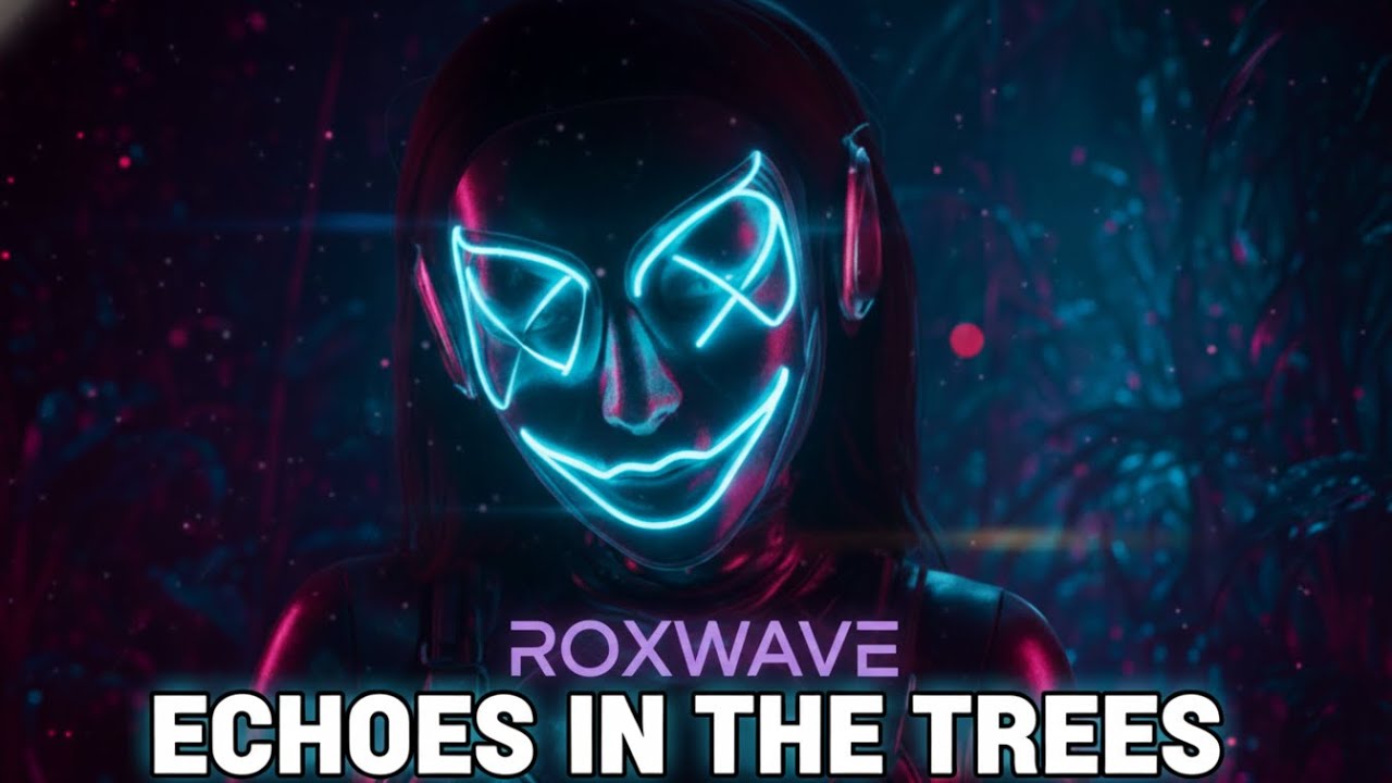 Echoes in the Trees – RoxWave | Trance / EDM / Techno