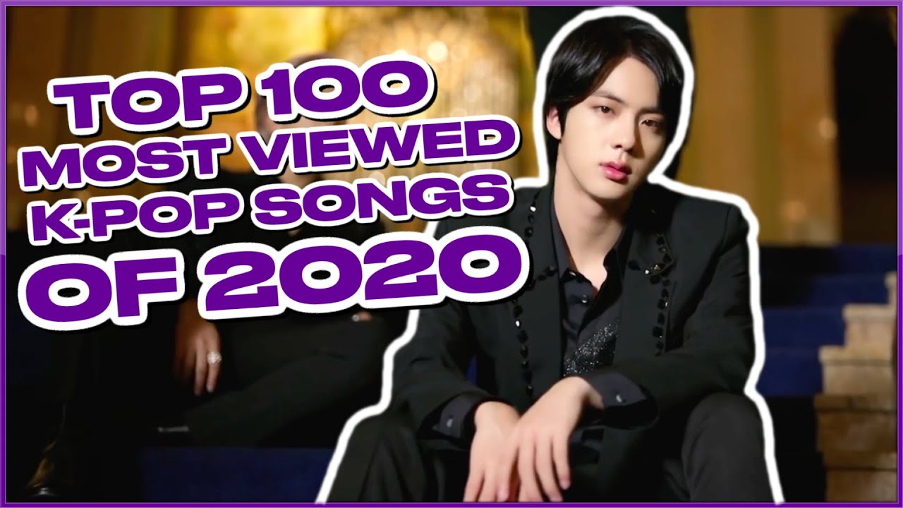 [TOP 100] MOST VIEWED K-POP SONGS OF 2020 - JUNE (WEEK 2)