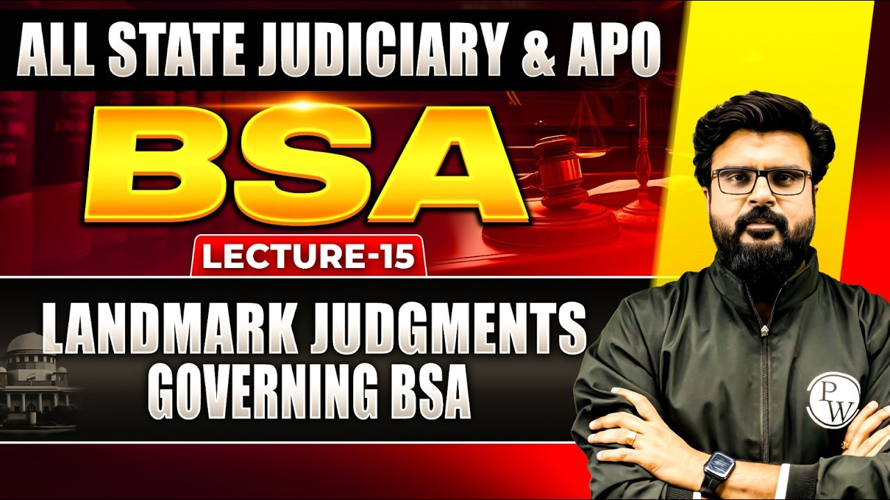 Landmark Judgments Governing BSA 2023 | BSA Lecture-15 | Bharatiya Sakshya Adhiniyam 2023