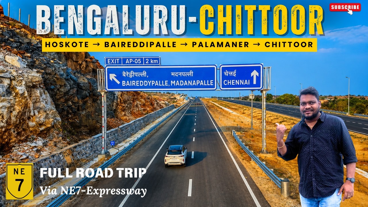Bengaluru to Chittoor Fastest Route? 🚗 | NE7 Expressway + NH42 + NH69 | Full Road Trip #roadtrip