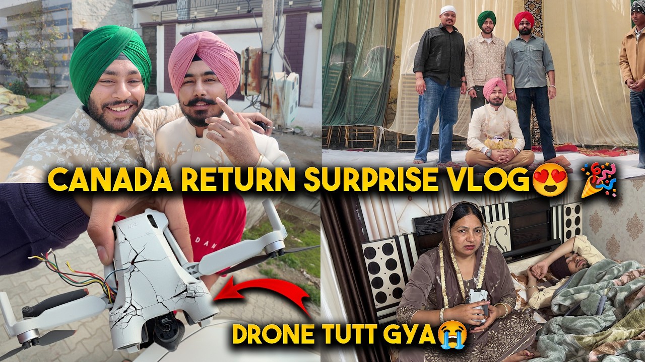 Canada Return Surprise 😍 || 6 Saal Baad Milya Dost🤩 || Aman Ne Drone Gift Kitaa TUTT GYAA😭💔 