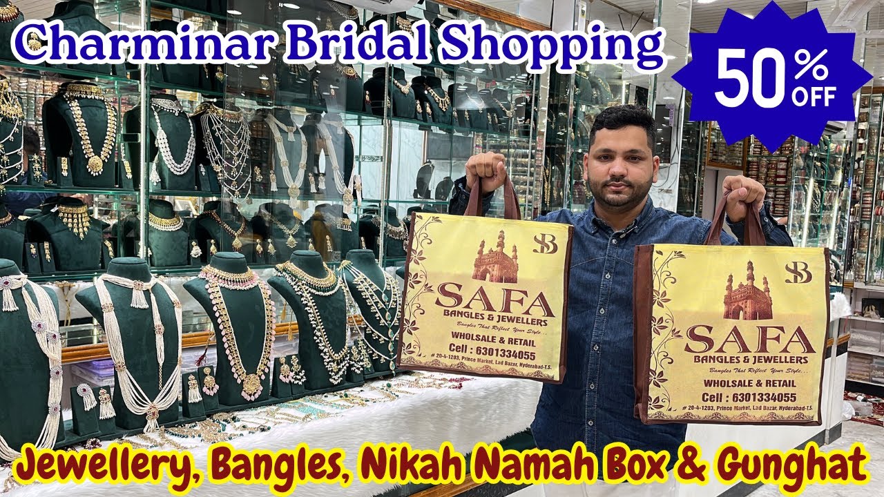 Charminar Laad Bazar Bridal Jewellery, Bangles, Nikah Namah Box & Gunghat | Safa Bangles & Jewellers