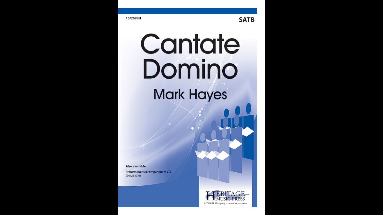 Cantate Domino (SATB) - Mark Hayes