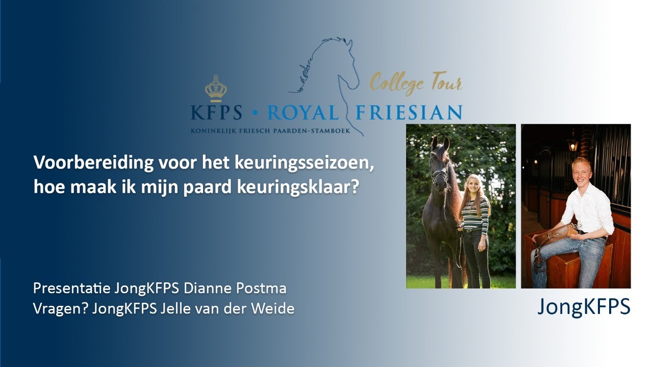 KFPS college tour IX: Voorbereiding voor het keuringsseizoen, hoe maak ik mijn paard keuringsklaar
