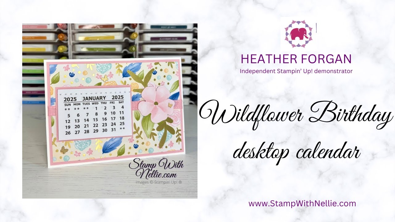 How to make an easy desktop calendar with Wildflower Birthday specialty DSP (a sneak peek!)