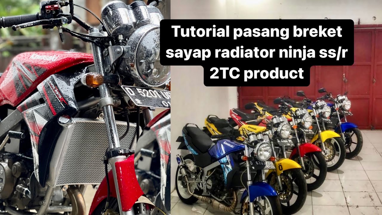 Tutorial pasang breket sayap radiator ninaj r/ss produk 2TC bpro qtt spac