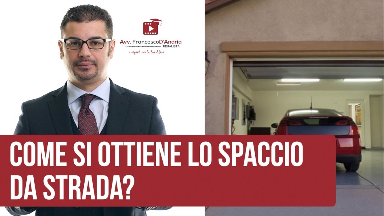 Come si ottiene lo spaccio da strada?