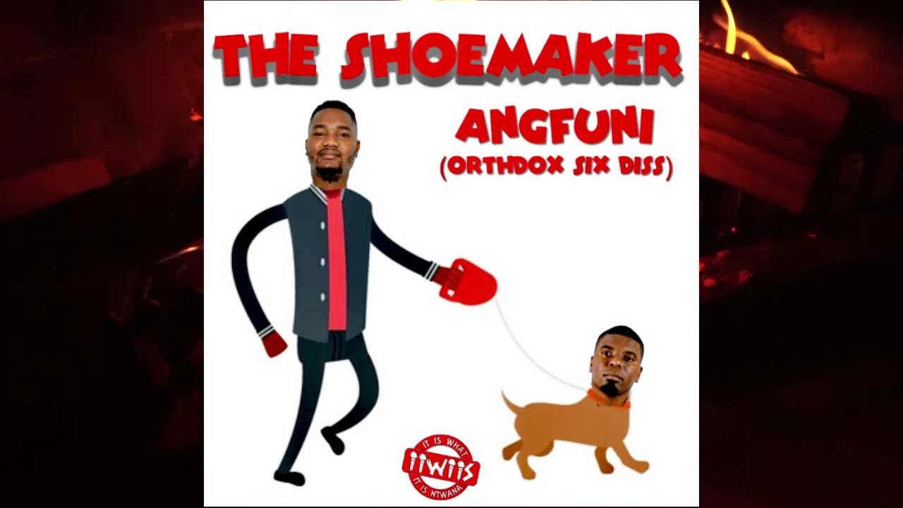 The Shoemaker - Angfuni (Orthodox Six Diss)