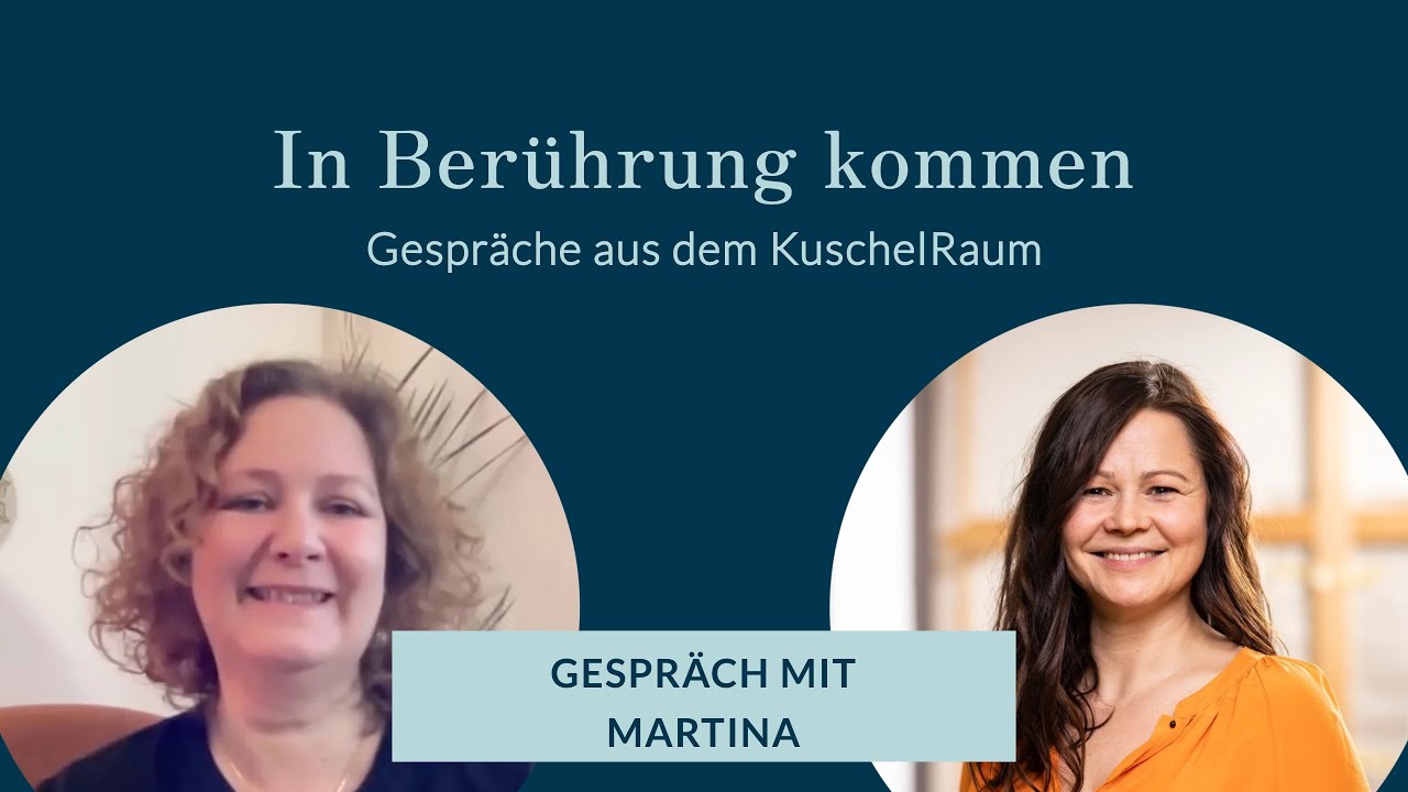 In Berührung kommen - Gespräch mit Martina aus Graz