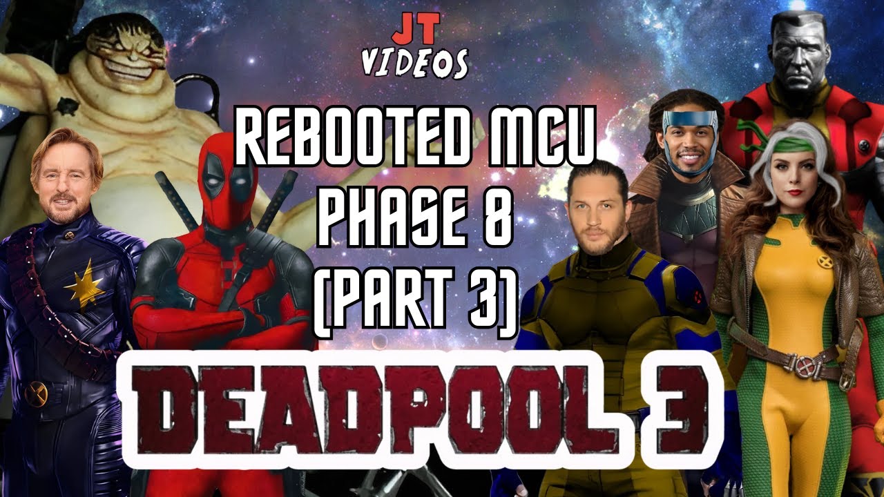Rebooted MCU: Deadpool 3 (What if Marvel never sold their rights)