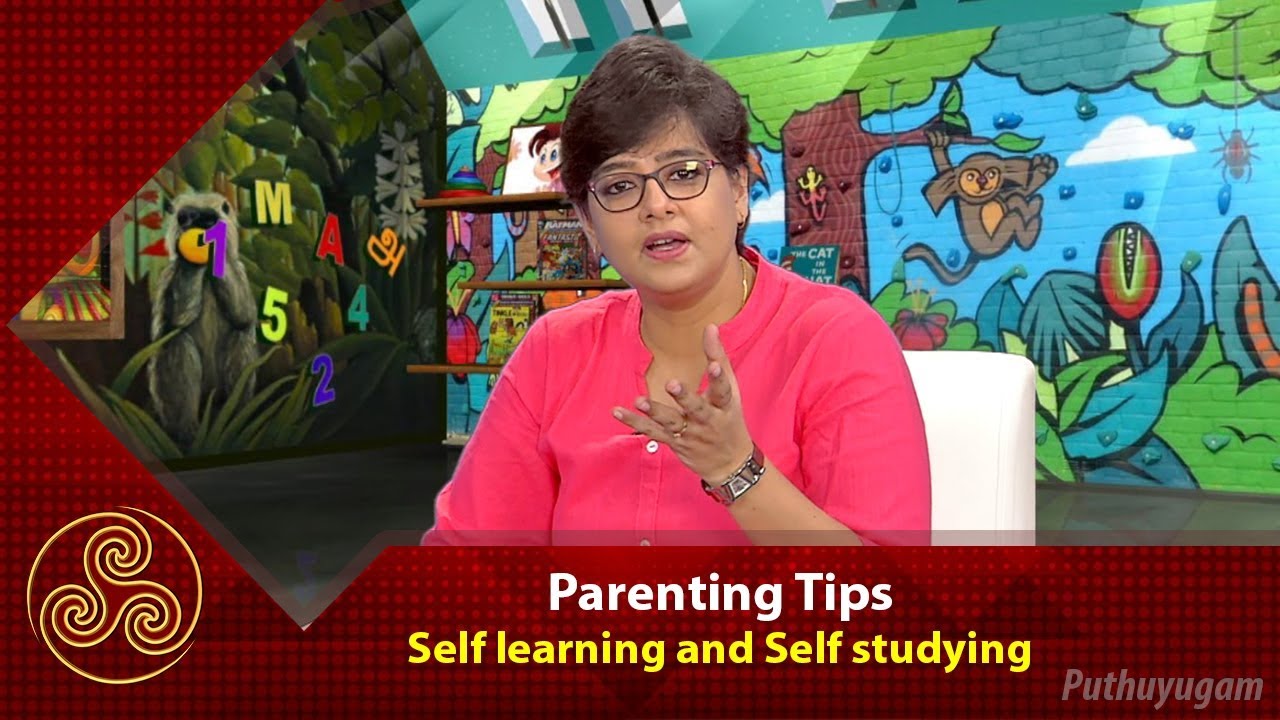Self learning and Self studying | Parenting Tips