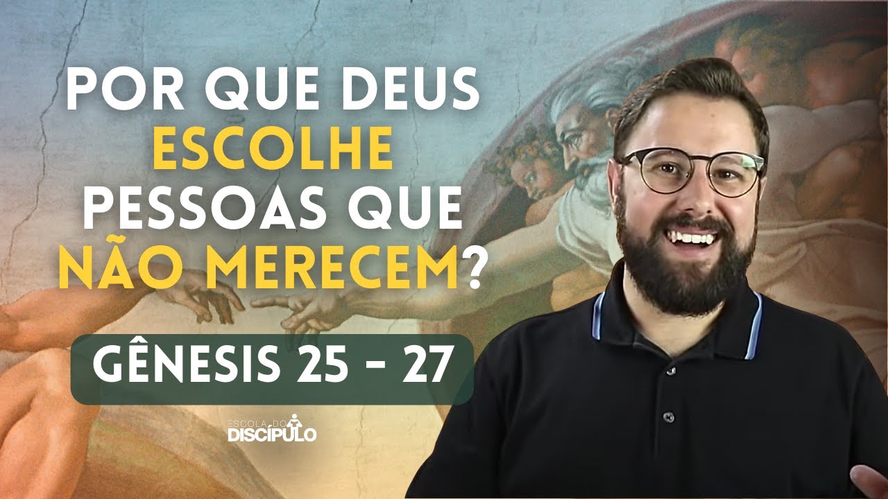 Jacó, o enganador | Gênesis 25 - 27