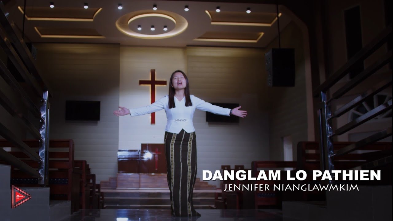 Jennifer Nianglawmkim - Danglam lo Pathien || Official music video