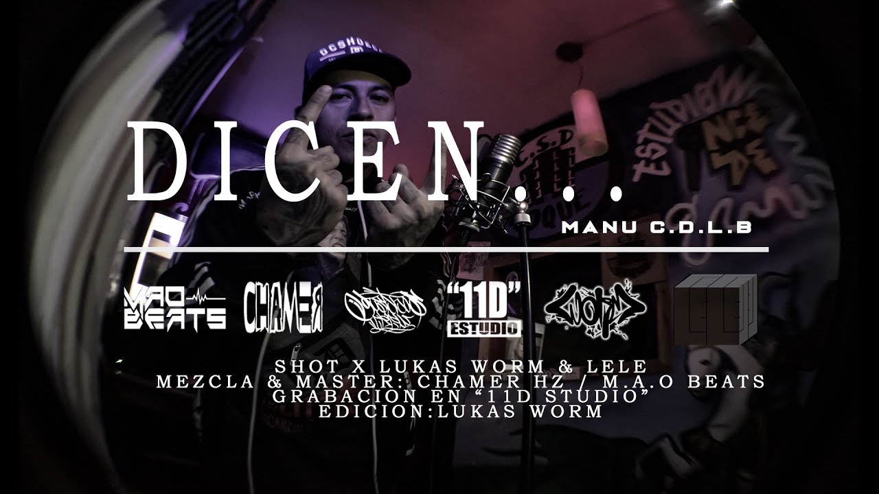 DICEN x MANU C.D.L.B (VIDEO)