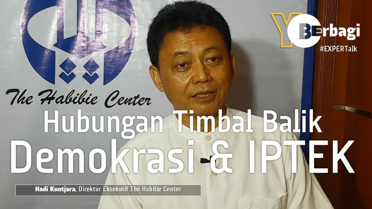 EXPERTalk | Hubungan Demokratisasi dan Perkembangan Ilmu Pengetahuan dan Teknologi