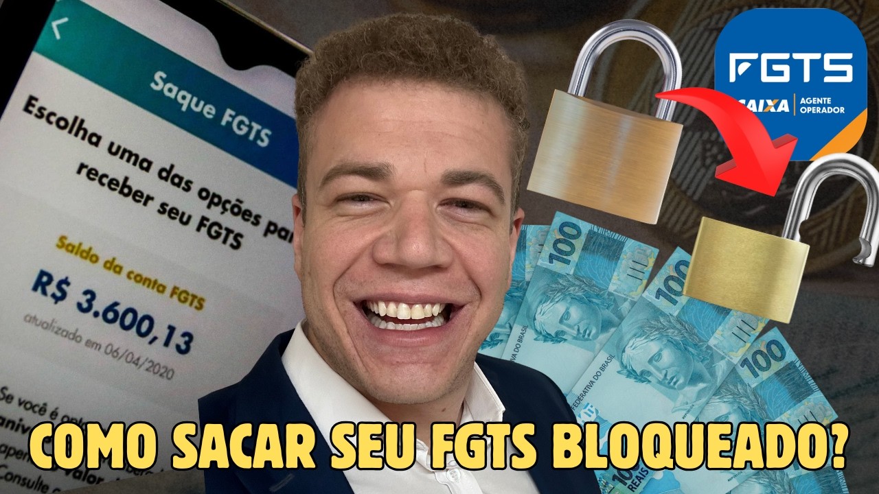 COMO SACAR O FGTS BLOQUEADO EM 2025? TUDO SOBRE A LIBERAÇÃO DO FGTS