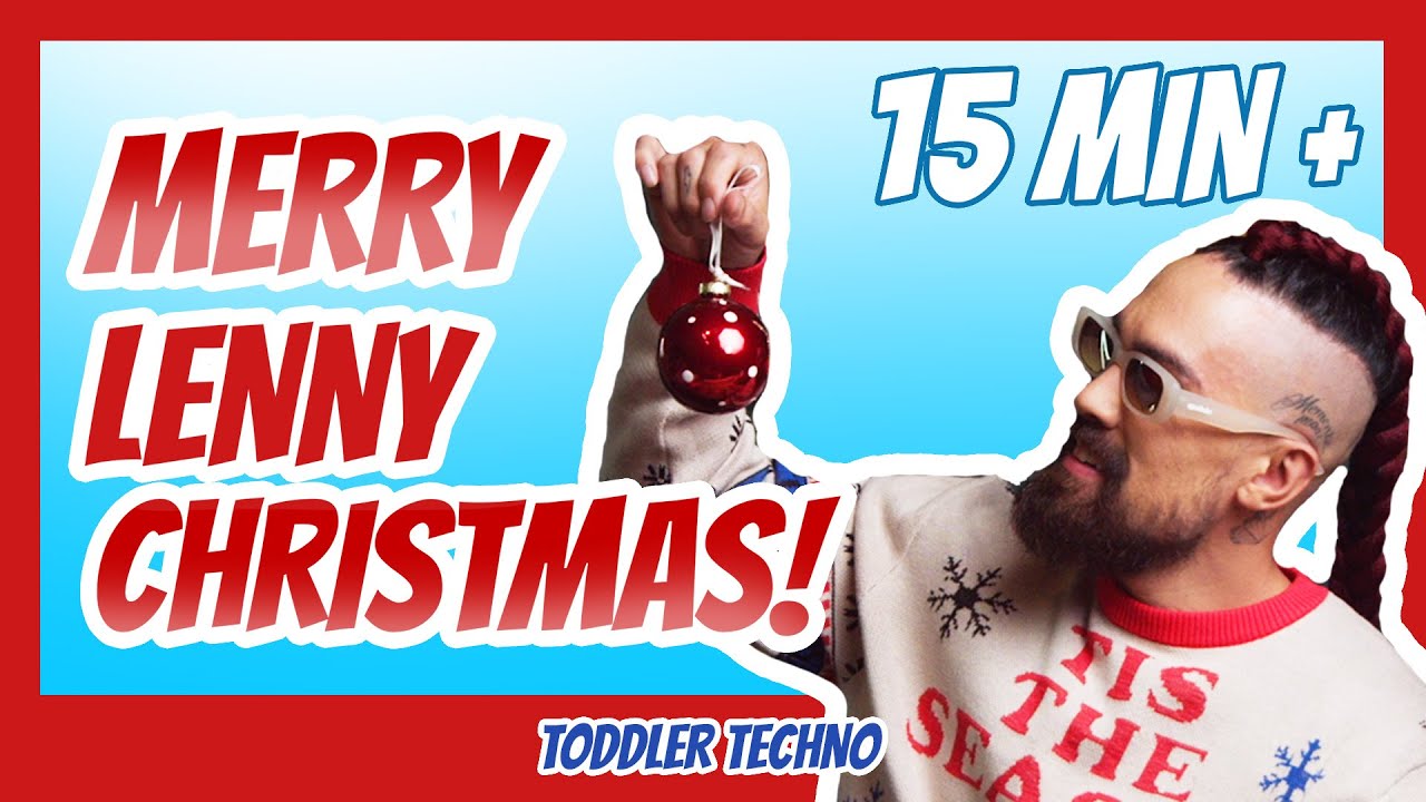 MERRY LENNY CHRISTMAS! Techno Christmas Songs (for Little Ones)