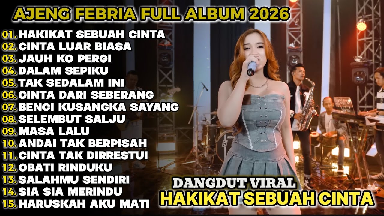 HAKIKAT SEBUAH CINTA  AJENG FEBRIA  FULL ALBUM DANGDUT KOPLO!!ACC KOPLOI