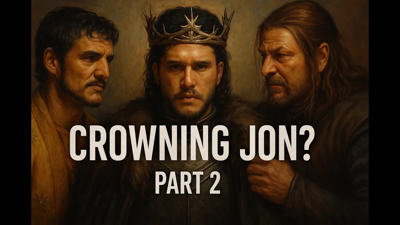 What If Ned Stark Plotted With Oberyn Martell to Crown Jon? - Part 2