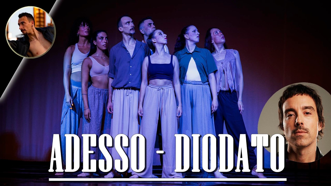 Diodato- Adesso - Coreografia danza
