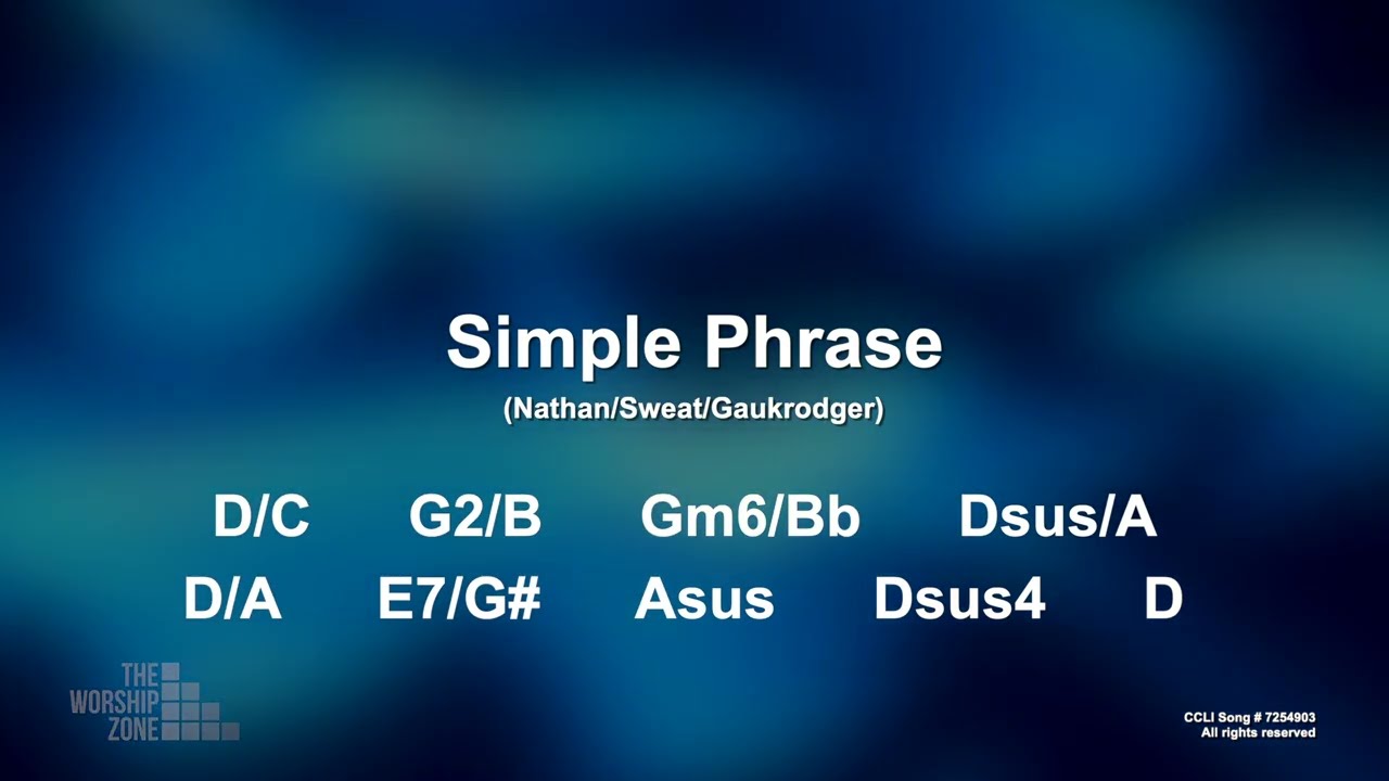 Simple Phrase || Lyrics and Chords || Congregational key