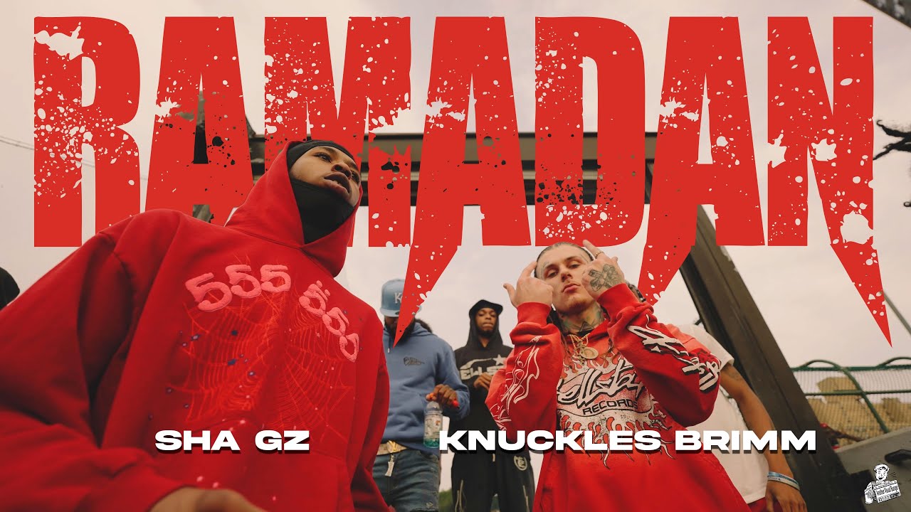 Knuckles Brimm - Ramadan (Ft. Sha Gz) Official Video | DIR. 