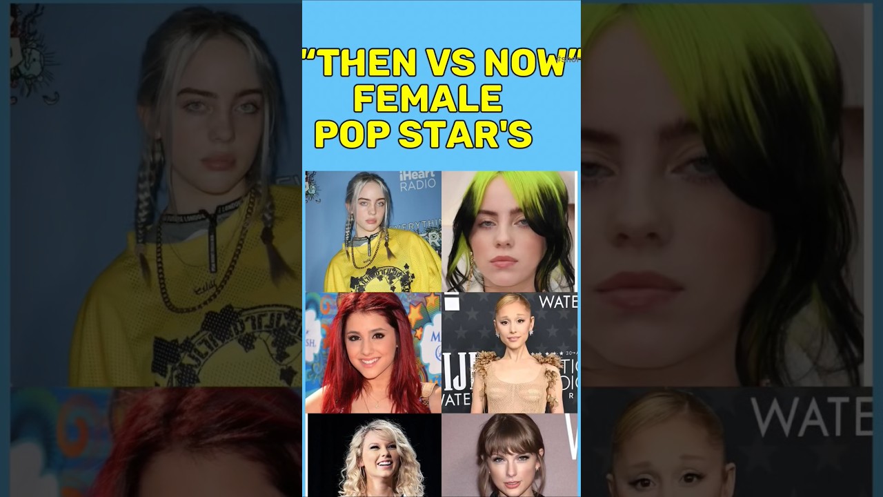 Top 10 Female pop stars Now & Then 😄#shorts #singer #youtubeshorts