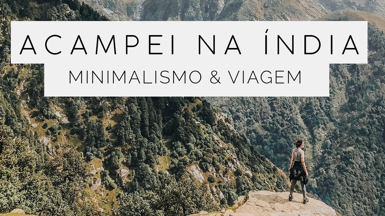 VIAGEM PARA A ÍNDIA: acampei pela primeira vez