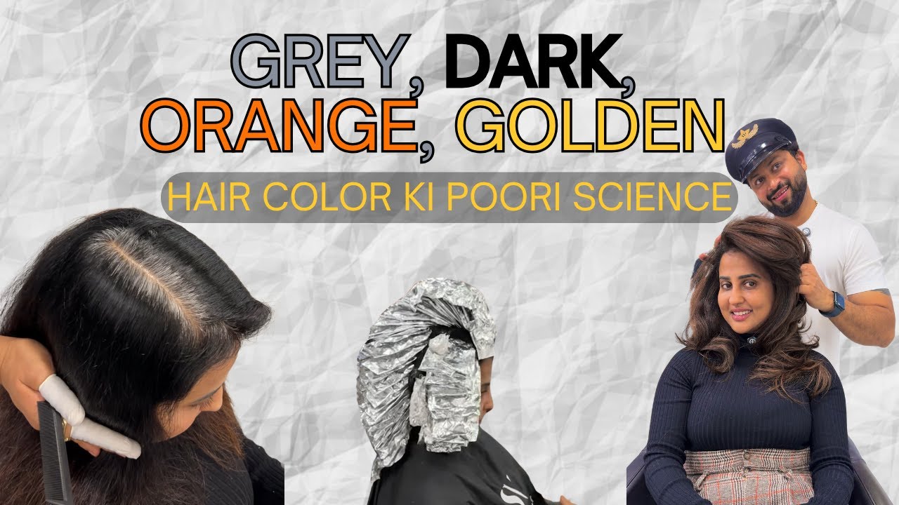 Grey, Dark, Orange, Golden: Hair ki poori science |  #HairColorScience #greycoverage #sunnyhairport