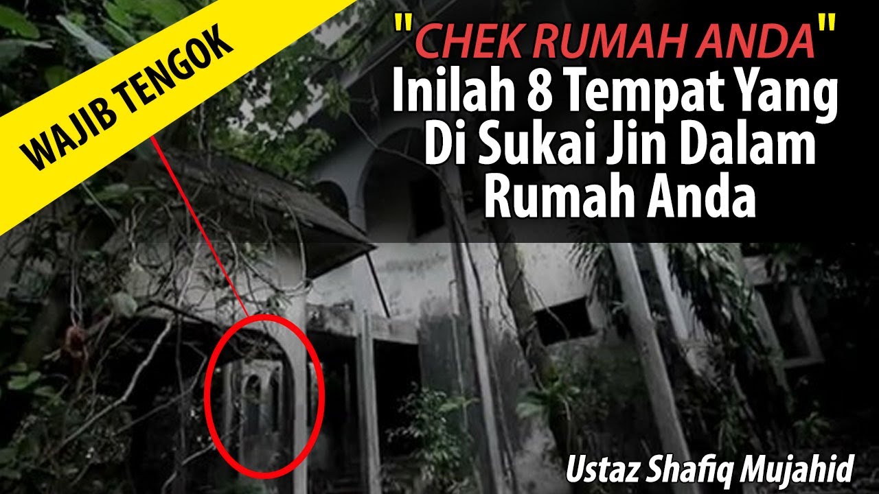 8 TIPS HINDARI JIN DALAM RUMAH - USTAZ SHAFIQ