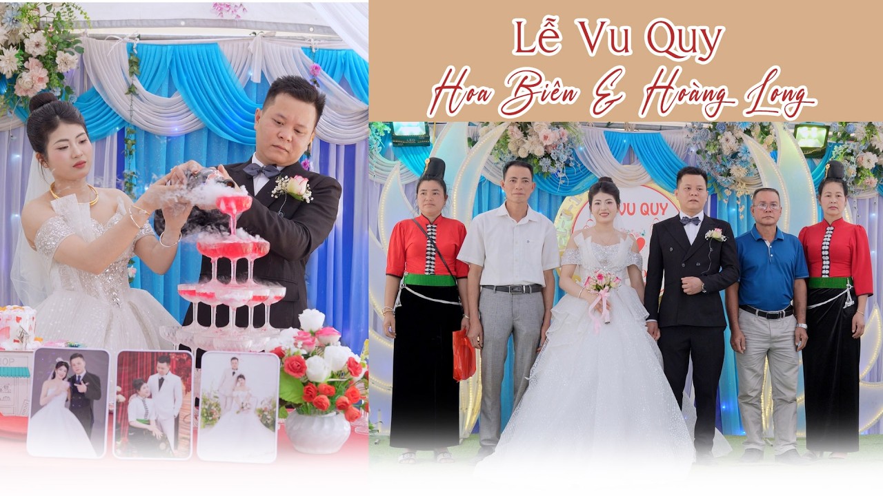 LỄ VU QUY [ HOA BIÊN & HOÀNG LONG ] BẢN HỐC - XÃ MƯỜNG LA - SƠN LA