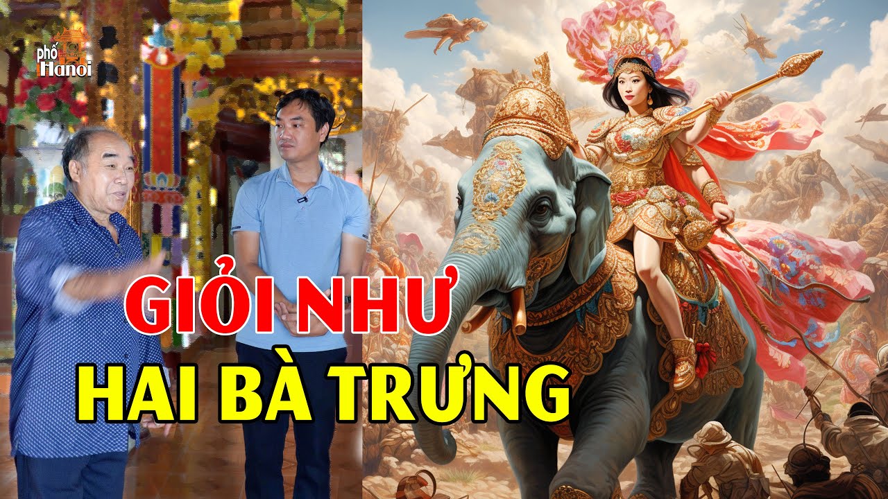 Đây mới là nữ tướng giỏi như Hai Bà Trưng giặc Hán chỉ nghe danh mà đã hổ nhục #hnp