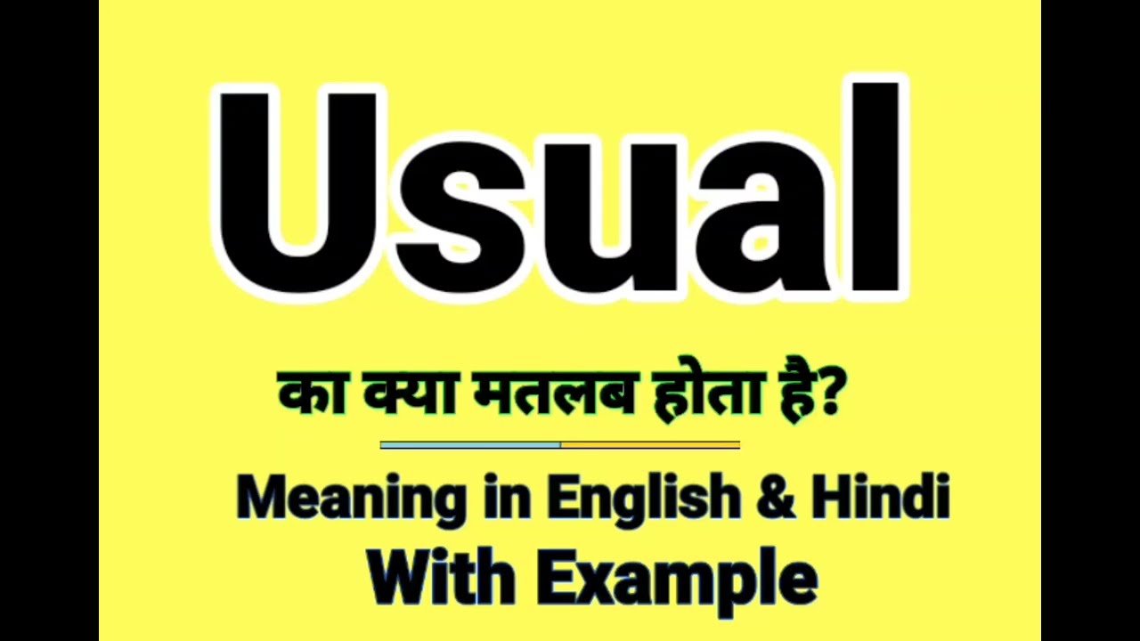 Usual meaning in Hindi | Usual ka kya matlab hota hai | Daily Use English Words