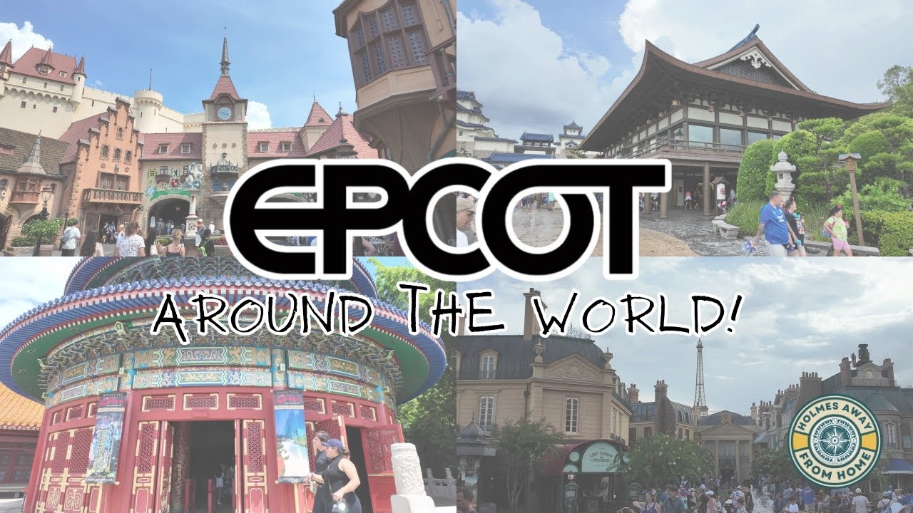 EPCOT - Around the World Showcase 4K - Walt Disney World