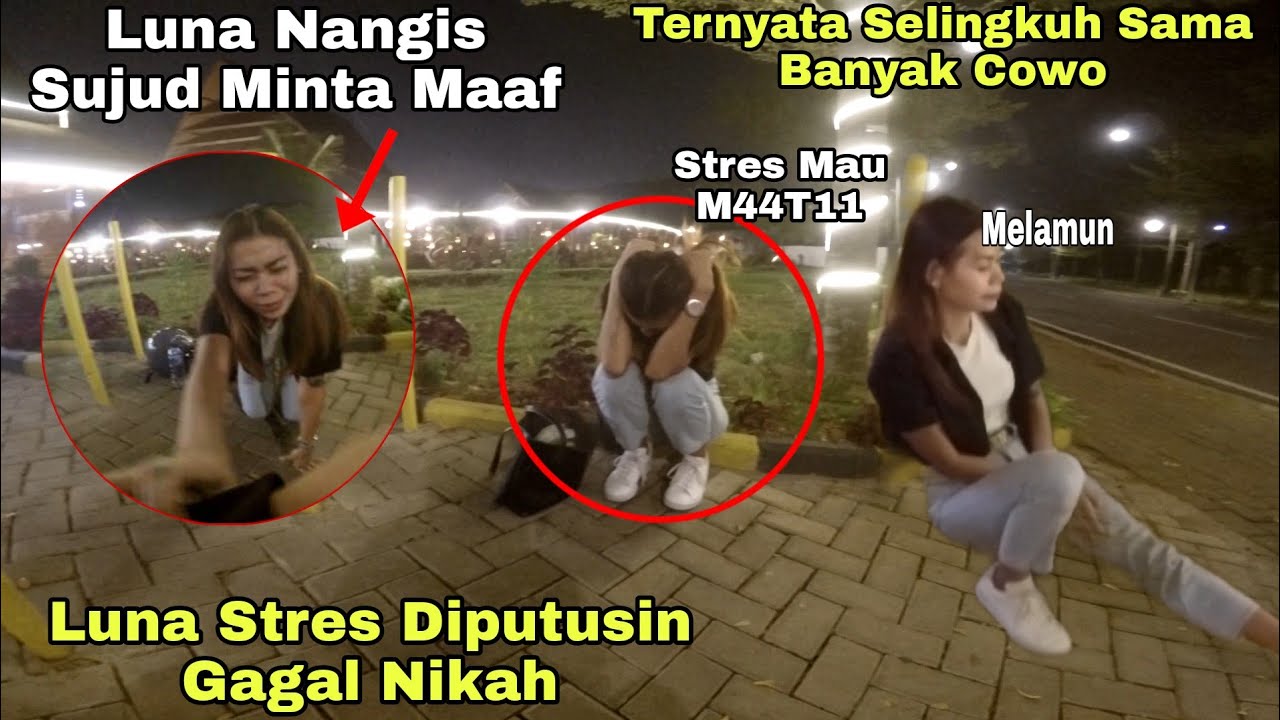 Luna Sujud Minta Maaf Pengen Balikan‼️Ternyata Luna Banyak Cowo Selingkuhanya😱 Motovlog indonesia
