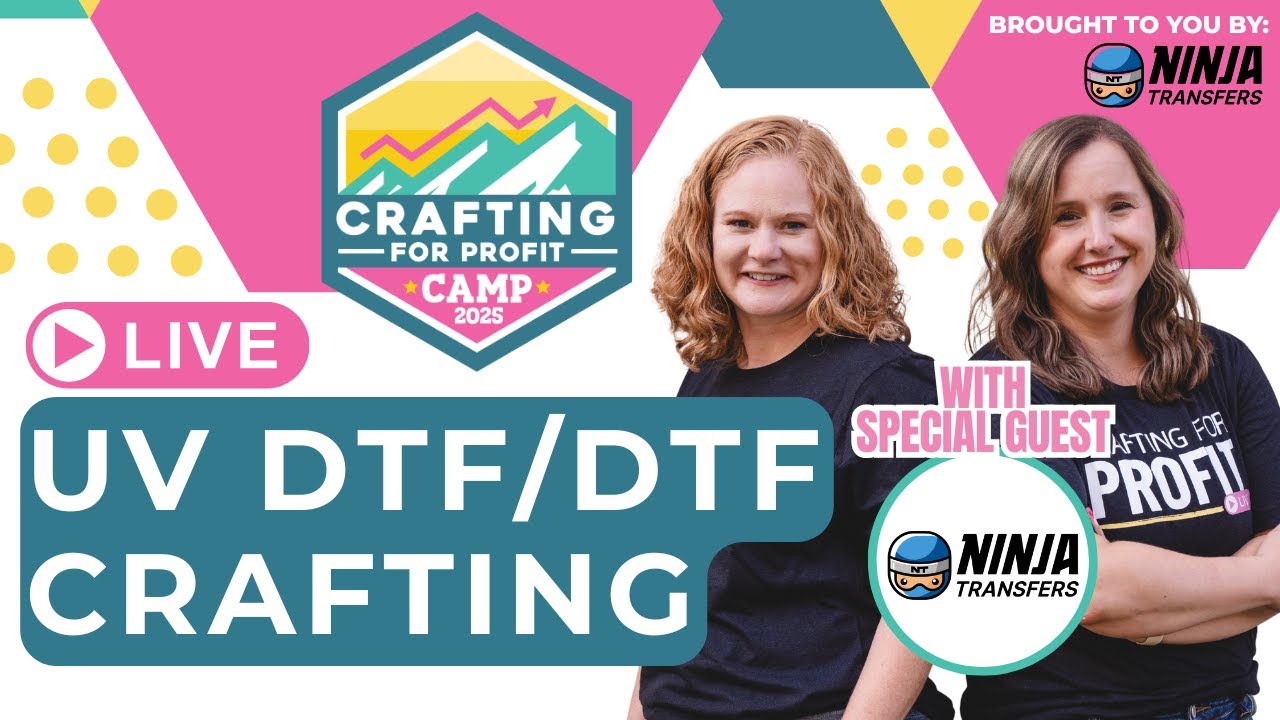 UV DTF and DTF Crafting Live with Ninja Transfers