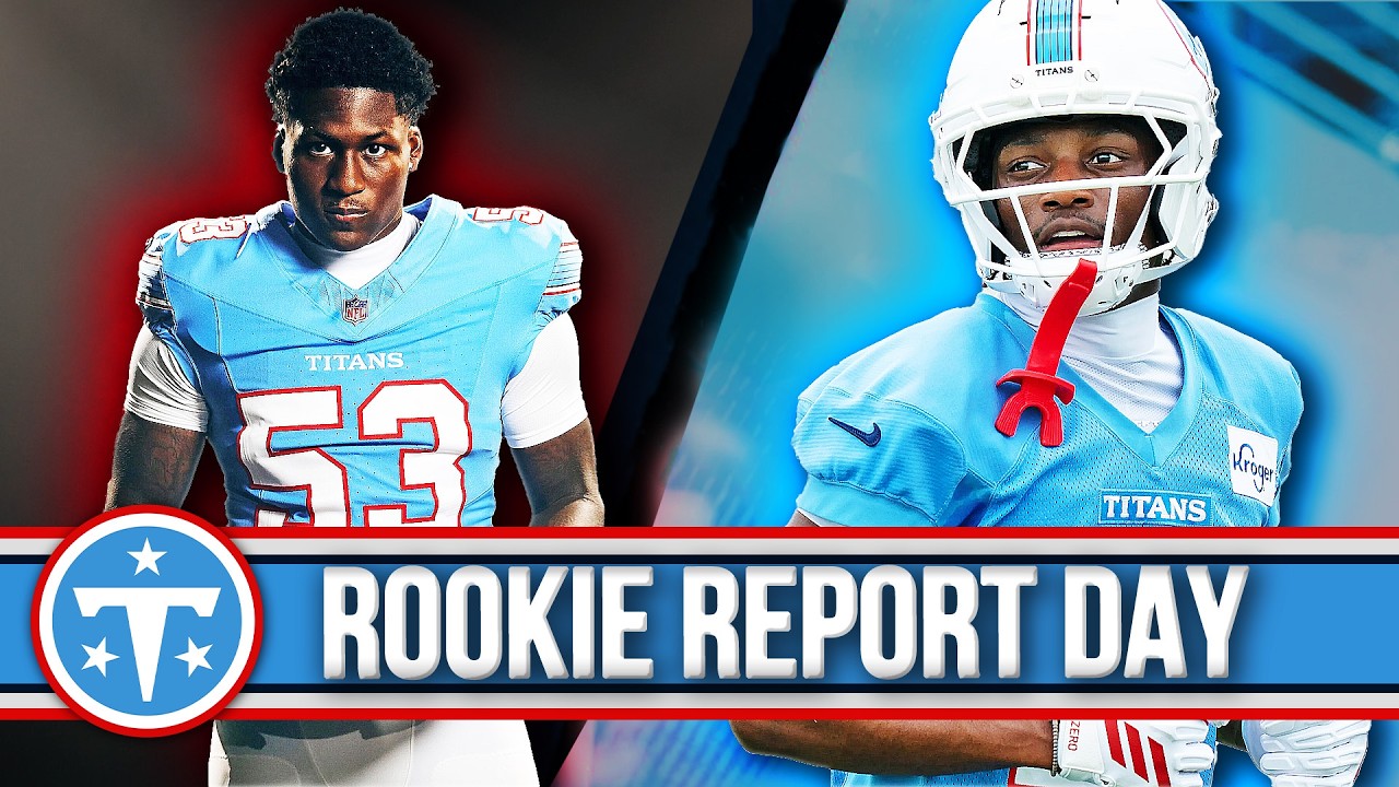 Titans Rookies Report to Training Camp with HIGH EXPECTATIONS | MCA Titans Podcast
