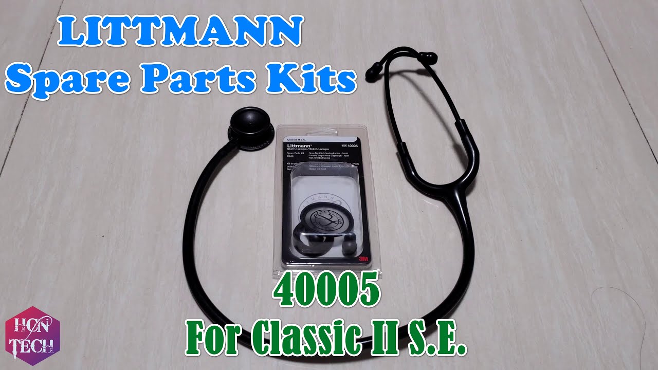 LITTMANN Spare Parts Kit 40005 &ndash; For Classic II SE   Unboxing and Testing